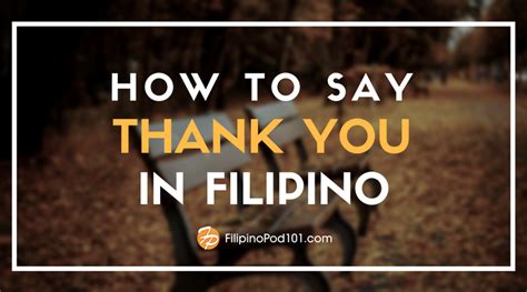 i am beyond grateful in tagalog|How to say grateful in Filipino .